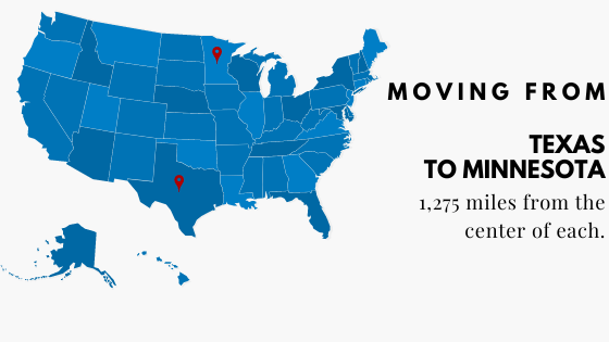 Moving from Texas to Minnesota