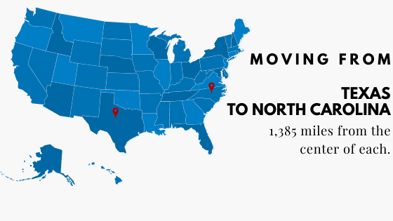 Moving from Texas to North Carolina